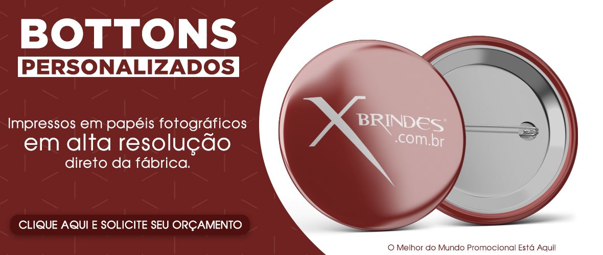 Conheça nossa linha de Bottons.