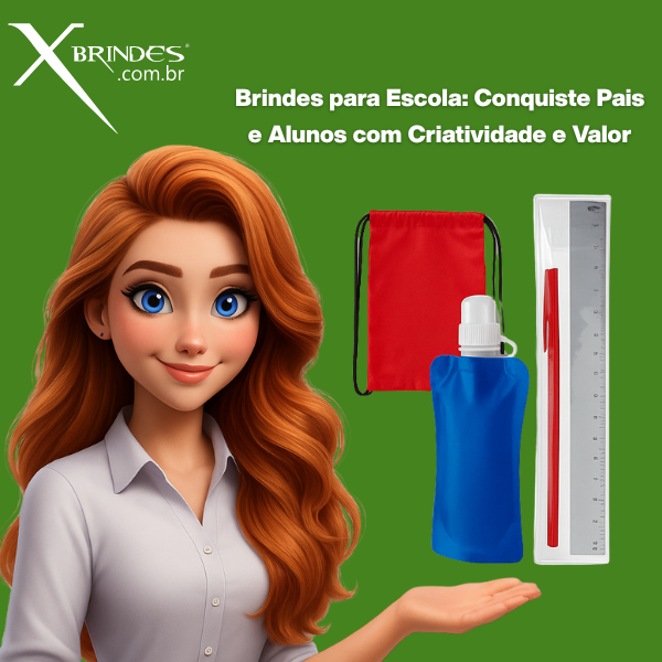 Brindes para Escola: Conquiste Pais e Alunos com Criatividade e Valor