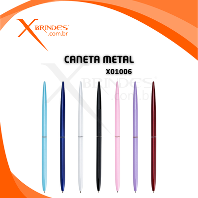 Conheça o Brinde Caneta Corpo De Metal Super Slim Com Acionamento Por Rotação X01006