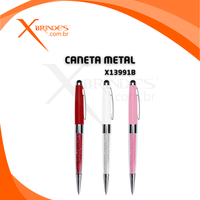 Conheça o Brinde Caneta com corpo em Metal e com Ponteira Touch X13991B