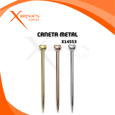 Conheça o Brinde Caneta corpo de Metal com detalhe em formato de coração na ponta superior X14553 