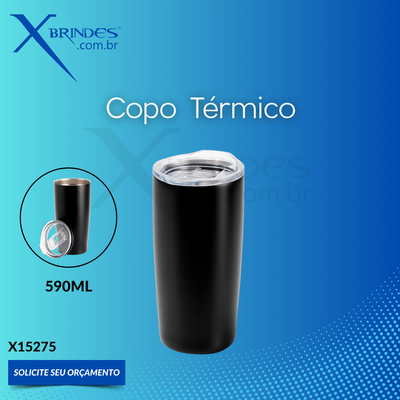 Conheça o Brinde CopoTérmico de 590ML feito em aço inox com Parede Dupla X15275